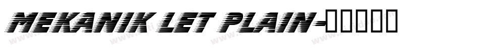 Mekanik LET Plain字体转换